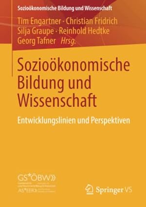 Immagine del venditore per Sozioökonomische Bildung und Wissenschaft: Entwicklungslinien und Perspektiven (German Edition) [Paperback ] venduto da booksXpress