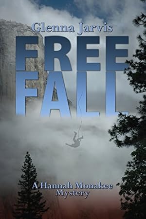 Imagen del vendedor de Free Fall (Hannah Monakee Mystery) by Jarvis, Glenna [Paperback ] a la venta por booksXpress