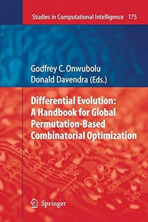 Immagine del venditore per Differential Evolution: A Handbook for Global Permutation-Based Combinatorial Optimization (Studies in Computational Intelligence) [Soft Cover ] venduto da booksXpress