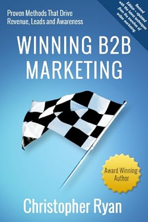 Immagine del venditore per Winning B2B Marketing by Ryan, Christopher [Paperback ] venduto da booksXpress