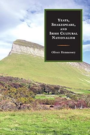 Bild des Verkufers fr Yeats, Shakespeare, and Irish Cultural Nationalism [Soft Cover ] zum Verkauf von booksXpress