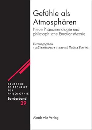 Seller image for Gefühle als Atmosphären (Deutsche Zeitschrift Für Philosophie / Sonderbände) (German Edition) [Hardcover ] for sale by booksXpress