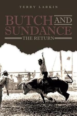 Bild des Verkufers fr Butch and Sundance: The Return: The Return [Soft Cover ] zum Verkauf von booksXpress