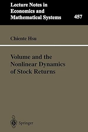 Seller image for Volume and the Nonlinear Dynamics of Stock Returns (Lecture Notes in Economics and Mathematical Systems) [Soft Cover ] for sale by booksXpress