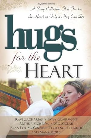 Seller image for Hugs for the Heart: A Story Collection That Touches the Heart as Only a Hug Can Do (Hugs Series) by Ravi Zacharias, Patsy Clairmont, Arthur Gordon, Zig Ziglar, Slsn Loy McGinnis, Florence Littauer [Paperback ] for sale by booksXpress