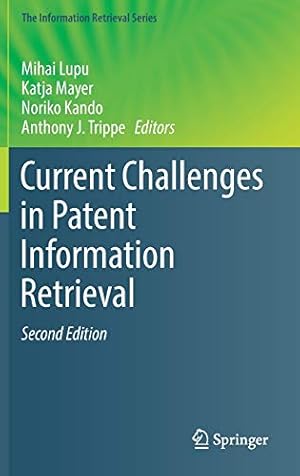 Bild des Verkufers fr Current Challenges in Patent Information Retrieval (The Information Retrieval Series) [Hardcover ] zum Verkauf von booksXpress