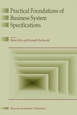 Seller image for Practical Foundations of Business System Specifications [Paperback ] for sale by booksXpress