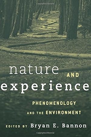 Imagen del vendedor de Nature and Experience: Phenomenology and the Environment [Soft Cover ] a la venta por booksXpress