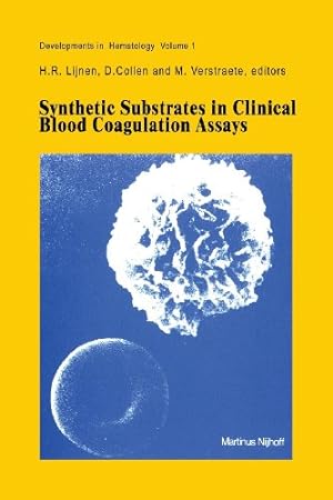 Seller image for Synthetic Substrates in Clinical Blood Coagulation Assays (Developments in Hematology and Immunology) [Paperback ] for sale by booksXpress