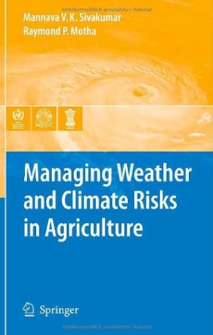Seller image for Managing Weather and Climate Risks in Agriculture [Hardcover ] for sale by booksXpress