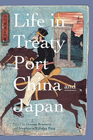 Seller image for Life in Treaty Port China and Japan [Hardcover ] for sale by booksXpress