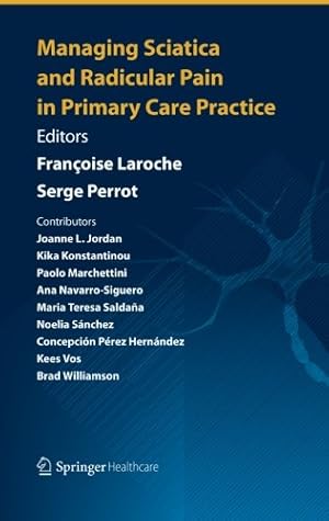 Image du vendeur pour Managing Sciatica and Radicular Pain in Primary Care Practice [Paperback ] mis en vente par booksXpress