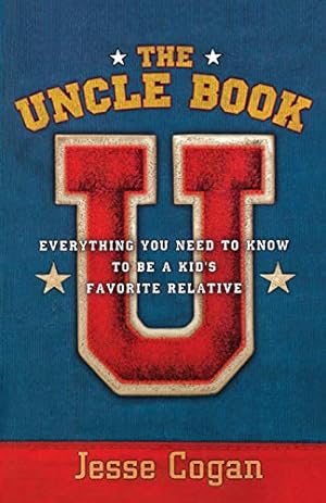 Image du vendeur pour The Uncle Book: Everything You Need to Know to Be a Kid's Favorite Relative [Soft Cover ] mis en vente par booksXpress
