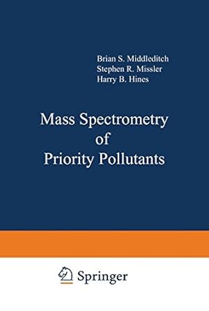 Immagine del venditore per Mass Spectrometry of Priority Pollutants by Middleditch, Brian [Paperback ] venduto da booksXpress