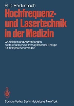 Immagine del venditore per Hochfrequenz- und Lasertechnik in der Medizin: Grundlagen und Anwendungen hochfrequenter elektromagnetischer Energie für therapeutische Wärme (German Edition) by Reidenbach, Hans-Dieter [Paperback ] venduto da booksXpress