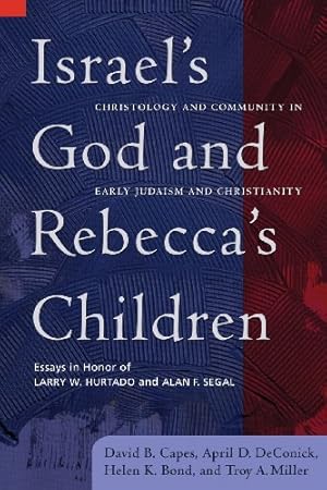 Seller image for Israel's God and Rebecca's Children: Christology and Community in Early Judaism and Christianity (Library of Early Christology) [Soft Cover ] for sale by booksXpress