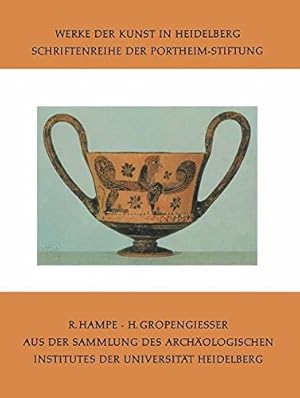 Bild des Verkufers fr Aus der Sammlung des Archäologischen Institutes der Universität Heidelberg (Werke der Kunst in Heidelberg) (German Edition) by Hampe, Roland, Gropengiesser, Hildegund [Paperback ] zum Verkauf von booksXpress