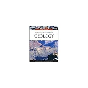 Seller image for The Field Guide to Geology (Paperback) for sale by InventoryMasters