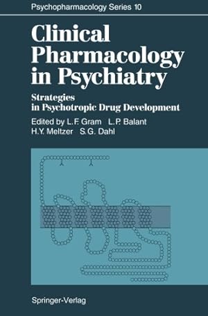 Image du vendeur pour Clinical Pharmacology in Psychiatry: Strategies in Psychotropic Drug Development (Psychopharmacology Series) [Paperback ] mis en vente par booksXpress