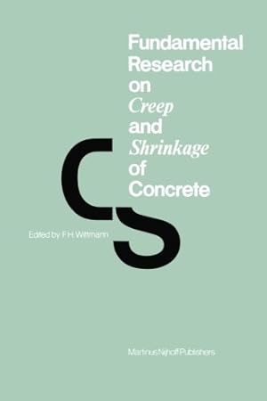 Image du vendeur pour Fundamental Research on Creep and Shrinkage of Concrete [Paperback ] mis en vente par booksXpress