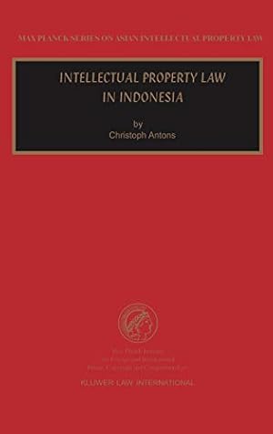 Image du vendeur pour Intellectual Property Law in Indonesia (Max Planck Series on Asian Intellectual Property Set) [Hardcover ] mis en vente par booksXpress