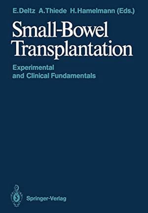 Seller image for Small-Bowel Transplantation: Experimental and Clinical Fundamentals [Soft Cover ] for sale by booksXpress