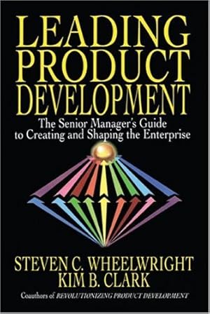 Seller image for Leading Product Development: The Senior Manager's Guide to Creating and Shaping the Enterprise [Soft Cover ] for sale by booksXpress