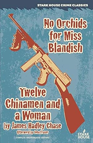 Seller image for No Orchids for Miss Blandish / Twleve Chinamen and a Woman [Soft Cover ] for sale by booksXpress