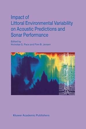 Seller image for Impact of Littoral Environmental Variability on Acoustic Predictions and Sonar Performance [Paperback ] for sale by booksXpress