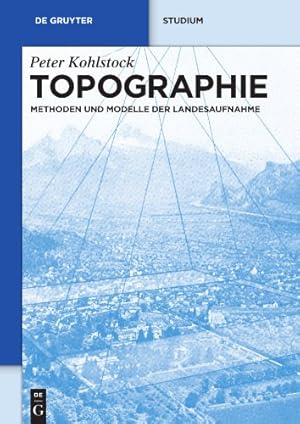 Bild des Verkufers fr Topographie (de Gruyter Studium) (German Edition) by Kohlstock, Peter [Paperback ] zum Verkauf von booksXpress