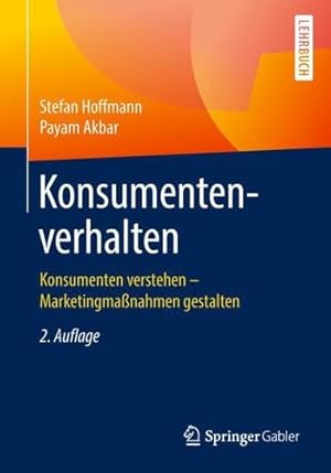 Image du vendeur pour Konsumentenverhalten: Konsumenten verstehen Marketingma nahmen gestalten (German Edition) by Hoffmann, Stefan, Akbar, Payam [Paperback ] mis en vente par booksXpress