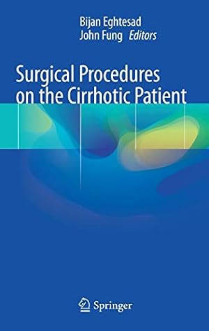Image du vendeur pour Surgical Procedures on the Cirrhotic Patient [Hardcover ] mis en vente par booksXpress