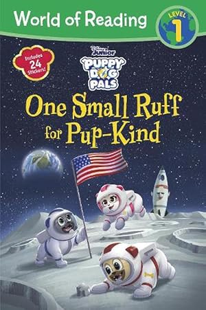 Bild des Verkufers fr World of Reading: Puppy Dog Pals: One Small Ruff for Pup-Kind-Reader with Fun Facts (Paperback) zum Verkauf von Grand Eagle Retail
