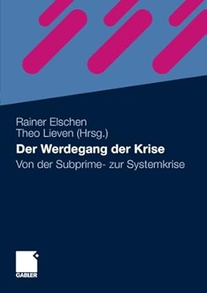 Seller image for Der Werdegang der Krise: Von der Subprime- zur Systemkrise (German Edition) [Paperback ] for sale by booksXpress