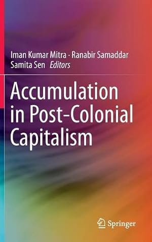 Seller image for Accumulation in Post-Colonial Capitalism [Hardcover ] for sale by booksXpress