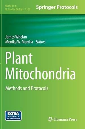 Bild des Verkufers fr Plant Mitochondria: Methods and Protocols (Methods in Molecular Biology) [Hardcover ] zum Verkauf von booksXpress