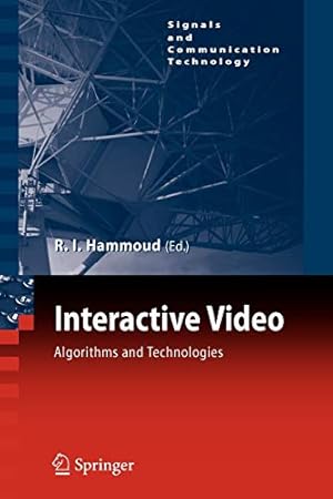 Seller image for Interactive Video: Algorithms and Technologies (Signals and Communication Technology) [Soft Cover ] for sale by booksXpress