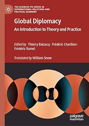 Image du vendeur pour Global Diplomacy: An Introduction to Theory and Practice (The Sciences Po Series in International Relations and Political Economy) [Hardcover ] mis en vente par booksXpress