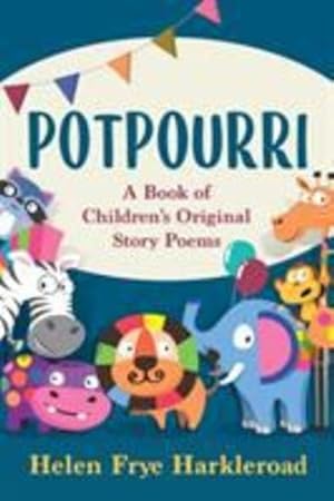 Seller image for Potpourri: A Book of Children's Original Story Poems [Soft Cover ] for sale by booksXpress