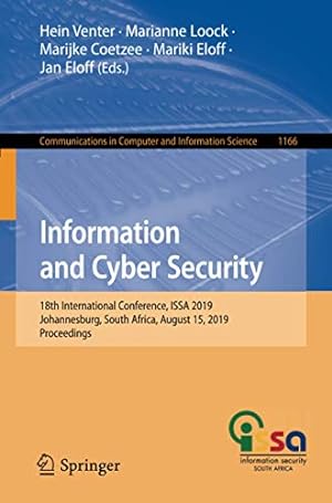 Immagine del venditore per Information and Cyber Security: 18th International Conference, ISSA 2019, Johannesburg, South Africa, August 15, 2019, Proceedings (Communications in Computer and Information Science (1166)) [Paperback ] venduto da booksXpress