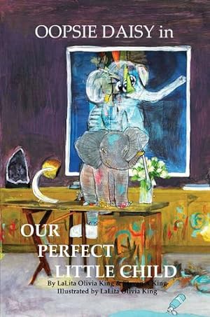 Seller image for Oopsie Daisy: Our Perfect Little Child [Soft Cover ] for sale by booksXpress