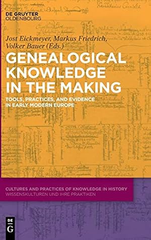 Seller image for Genealogical Knowledge in the Making (Cultures and Practices of Knowledge in History) [Hardcover ] for sale by booksXpress