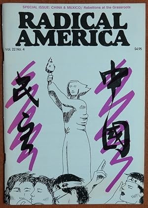 Bild des Verkufers fr Radical America Special Issue: China & Mexico / Rebellions At the Grassroats (Vol. 22, no. 4) zum Verkauf von GuthrieBooks