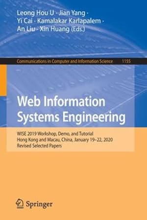 Imagen del vendedor de Web Information Systems Engineering: WISE 2019 Workshop, Demo, and Tutorial, Hong Kong and Macau, China, January 19â"22, 2020, Revised Selected Papers . in Computer and Information Science) [Paperback ] a la venta por booksXpress