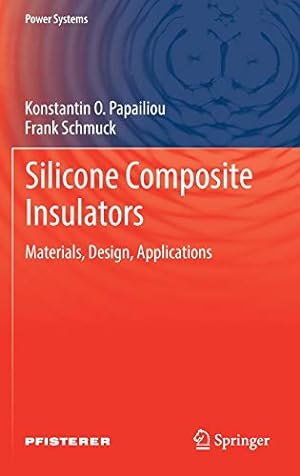 Imagen del vendedor de Silicone Composite Insulators: Materials, Design, Applications (Power Systems) [Hardcover ] a la venta por booksXpress