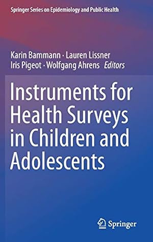 Seller image for Instruments for Health Surveys in Children and Adolescents (Springer Series on Epidemiology and Public Health) [Hardcover ] for sale by booksXpress