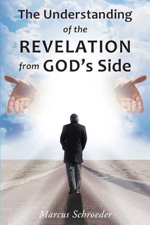 Seller image for The Understanding of The Revelation From God's Side [Soft Cover ] for sale by booksXpress