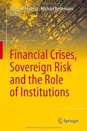 Immagine del venditore per Financial Crises, Sovereign Risk and the Role of Institutions [Hardcover ] venduto da booksXpress