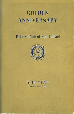 Golden Anniversary Rotary Club of San Rafael