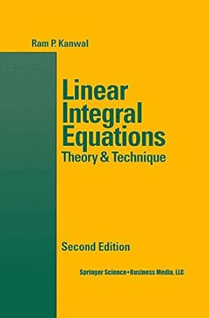 Seller image for Linear Integral Equations by Kanwal, Ram P. [Paperback ] for sale by booksXpress